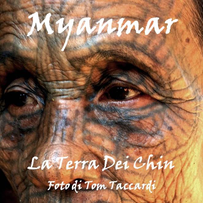 Myanmar - La Terra Dei Chin New